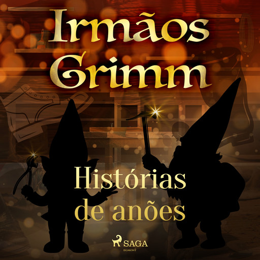 Histórias de anões, Irmãos Grimm