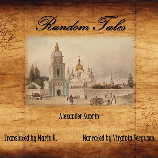Random Tales, Alexander Kuprin