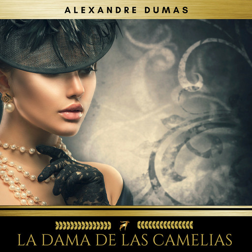 La Dama de las Camelias, Alexandre Dumas, Alejandro Dumas