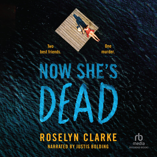 Now She's Dead, Roselyn Clarke