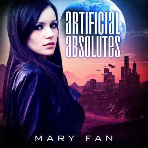 Artificial Absolutes, Mary Fan