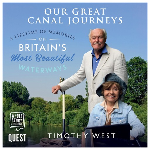 Our Great Canal Journeys, Timothy West