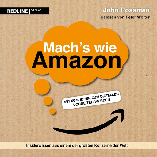 Mach's wie Amazon!, John Rossman