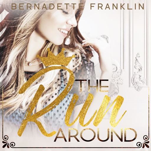 The Run Around, Bernadette Franklin