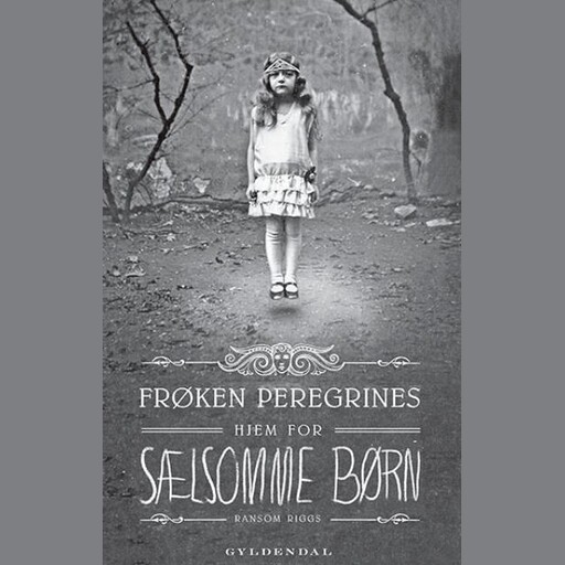 Frøken Peregrines sælsomme børn 1 - Frøken Peregrines hjem for sælsomme børn, Ransom Riggs