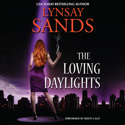 The Loving Daylights, Lynsay Sands