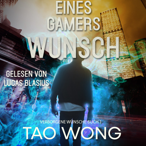 Eines Gamers Wunsch, Tao Wong