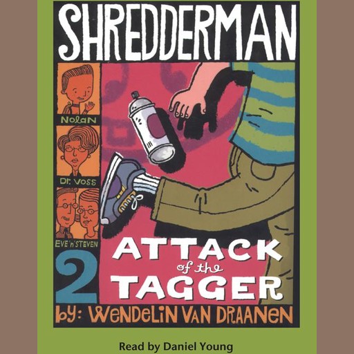 Attack of the Tagger, Wendelin van Draanen