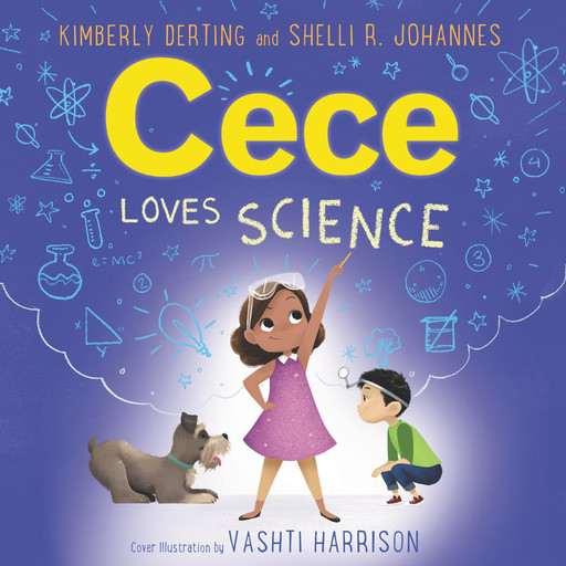 Cece Loves Science, Kimberly Derting, Shelli R. Johannes