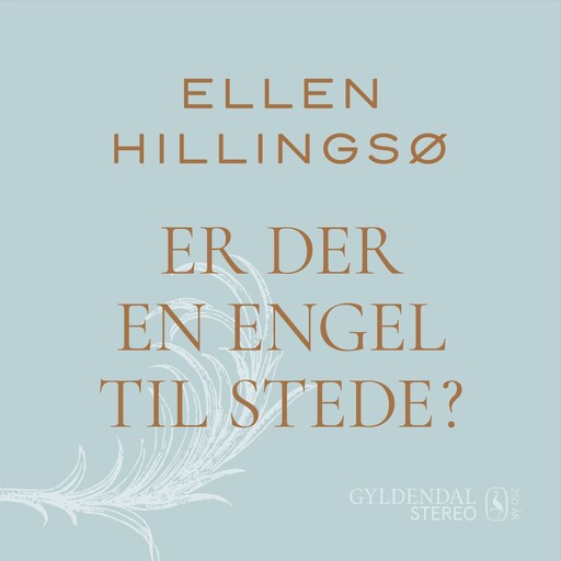 Er der en engel til stede?, Ellen Hillingsø