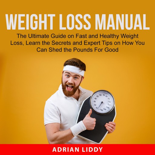 Weight Loss Manual, Adrian Liddy