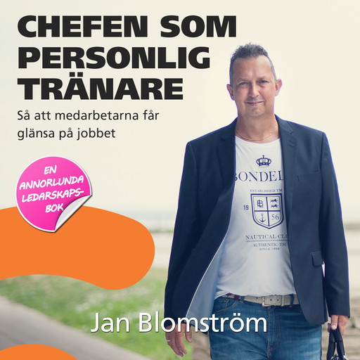 Chefen som personlig tränare, Jan Blomström
