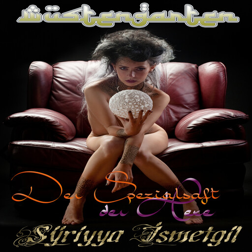 Der Spezialsaft der Hexe, Sÿriyya İsmetgil