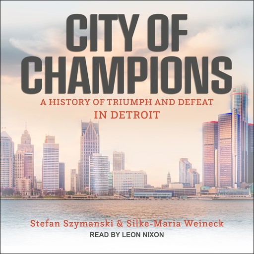 City of Champions, Stefan Szymanski, Silke-Maria Weineck