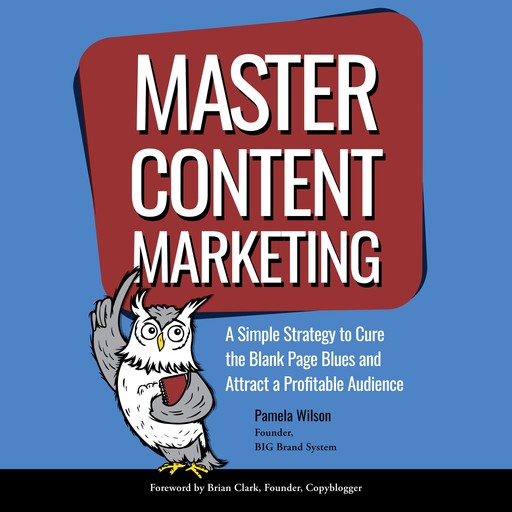 Master Content Marketing, Pamela Wilson