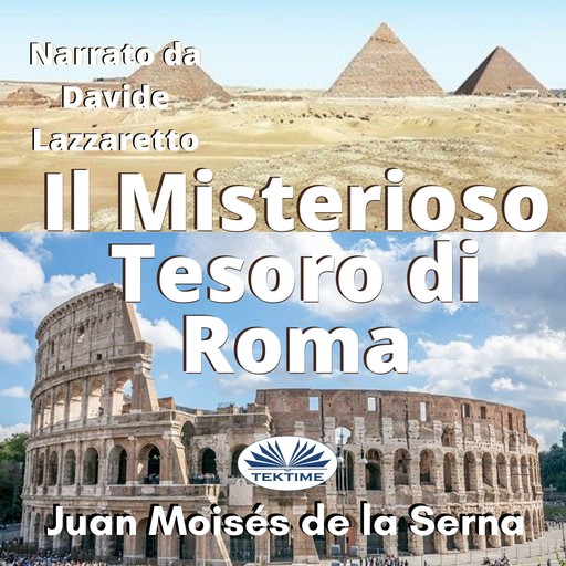 Il Misterioso Tesoro di Roma, Juan Moisés De La Serna