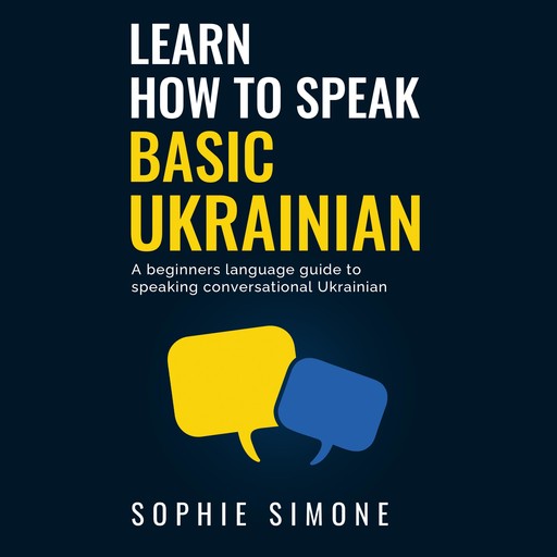 Learn how to speak basic Ukrainian, Sophie Simone