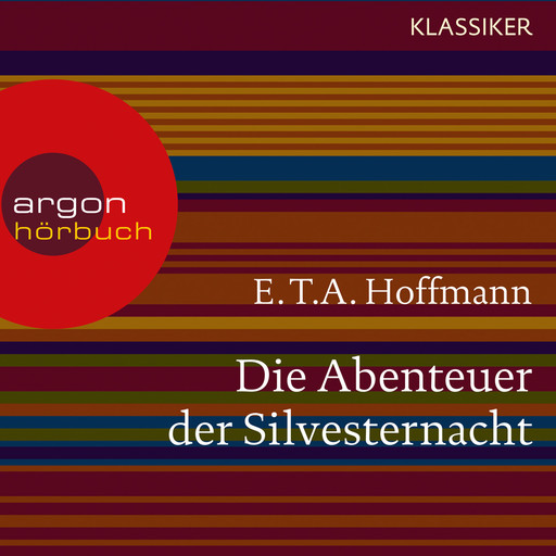 Die Abenteuer der Silvesternacht - Spukgeschichten (Ungekürzte Lesung), E.T.A.Hoffmann