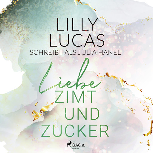 Liebe, Zimt und Zucker, Lilly Lucas