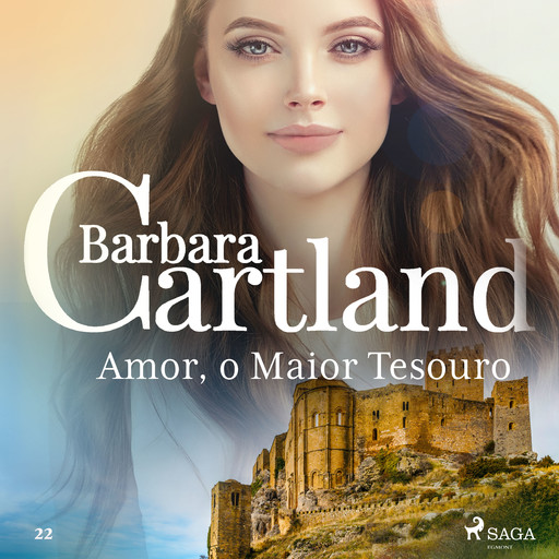 Amor, o Maior Tesouro (A Eterna Coleção de Barbara Cartland 22), Barbara Cartland