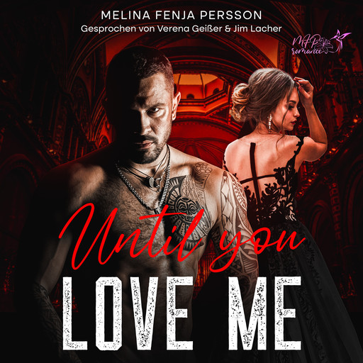 Until you love me, Melina Fenja Persson