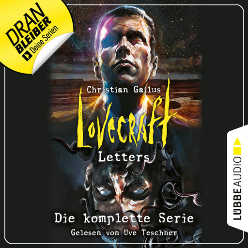 Lovecraft Letters - Die komplette Serie, Folge 1-8 (Ungekürzt), Christian Gailus