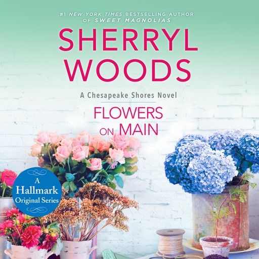 Flowers on Main, Sherryl Woods