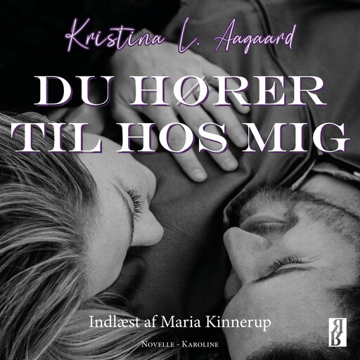 Du hører til hos mig, Kristina L. Aagaard