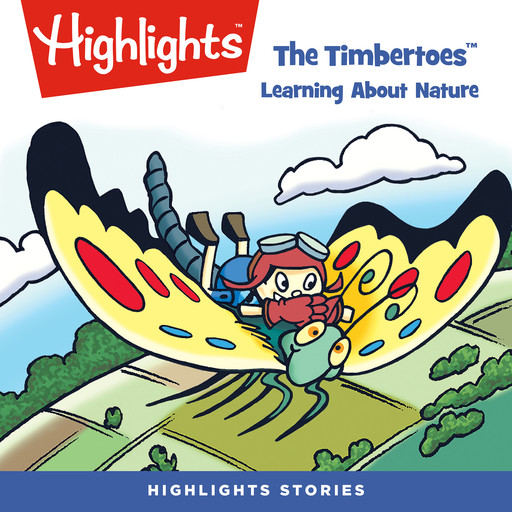 The Timbertoes: Learning About Nature, Highlights for Children