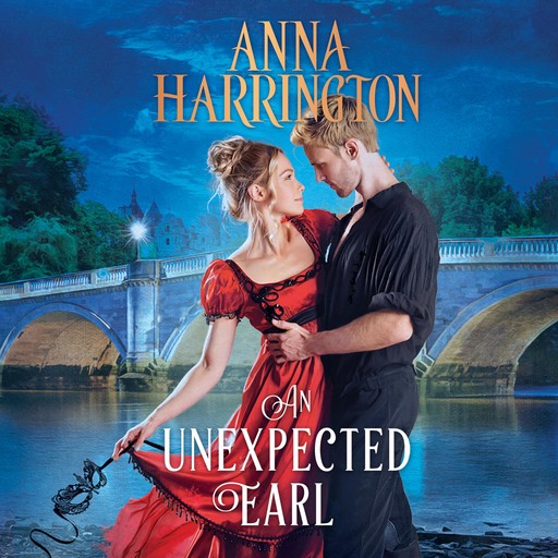 An Unexpected Earl, Anna Harrington