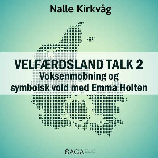 Velfærdsland TALK #2 - Voksenmobning og symbolsk vold med Emma Holten, Nalle Kirkvåg