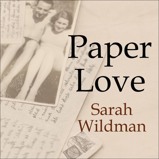 Paper Love, Sarah Wildman
