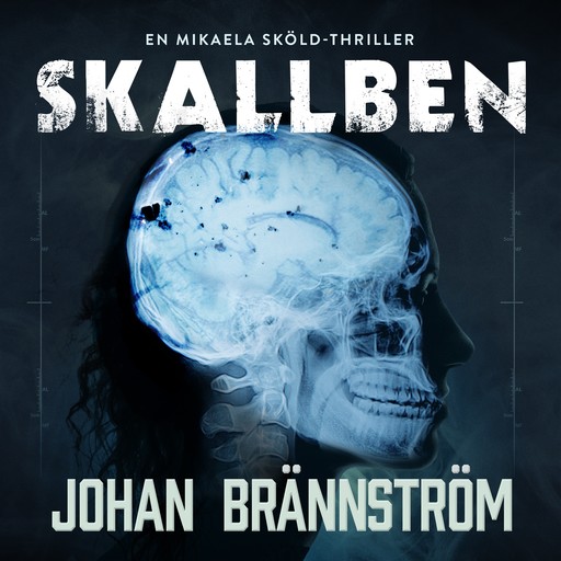 Skallben, Johan Brännström