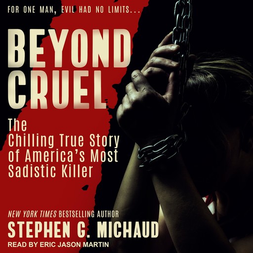 Beyond Cruel, Stephen G. Michaud