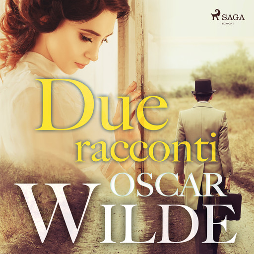 Due racconti, Oscar Wilde