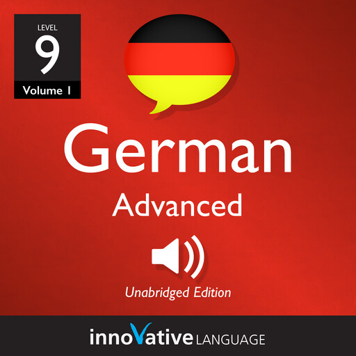 Learn German - Level 9: Advanced German, Innovative Language Learning, GermanPod101.com