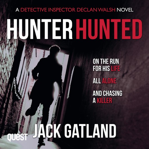 Hunter Hunted, Jack Gatland