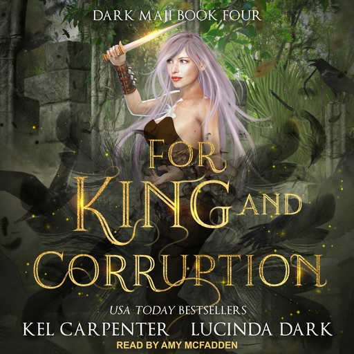 For King and Corruption, Kel Carpenter, Lucinda Dark