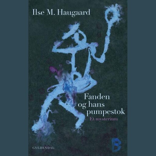 Fanden og hans pumpestok, Ilse M. Haugaard