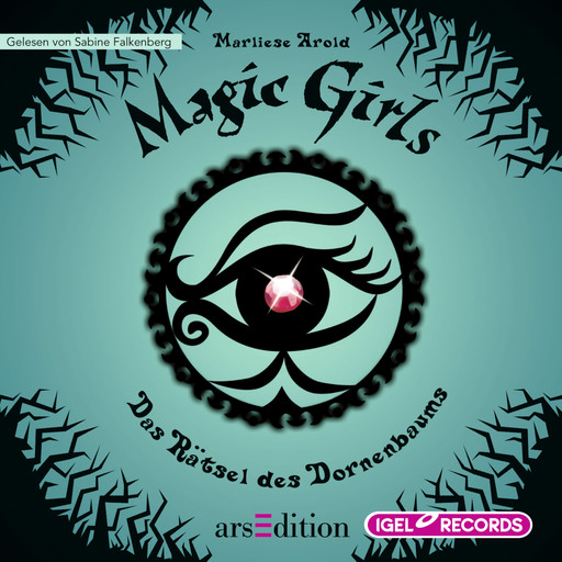 Magic Girls 3. Das Rätsel des Dornenbaums, Marliese Arold