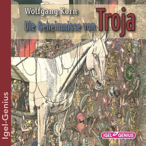 Die Geheimnisse von Troja, Wolfgang Korn