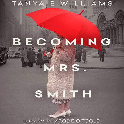 Becoming Mrs. Smith, Tanya Williams