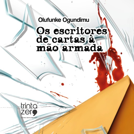 Os escritores de cartas à mão armada, Olufunke Ogundimu