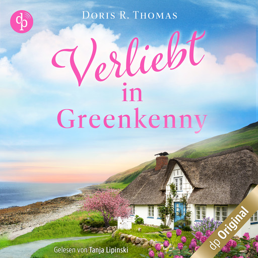 Verliebt in Greenkenny - Ein Irland-Liebesroman - Irish Lovestories, Band 1 (Ungekürzt), Doris R. Thomas