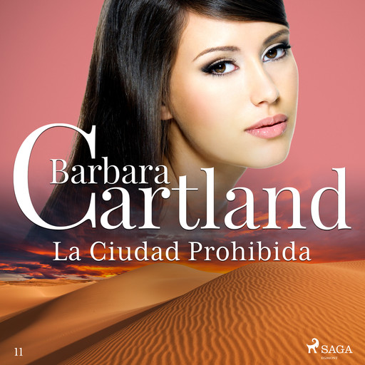 La Ciudad Prohibida (La Colección Eterna de Barbara Cartland 11), Barbara Cartland