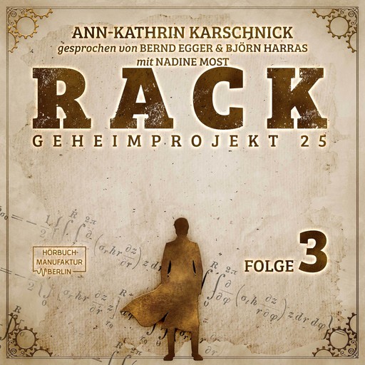 Rack - Geheimprojekt 25, Folge 3 (ungekürzt), Ann-Kathrin Karschnick