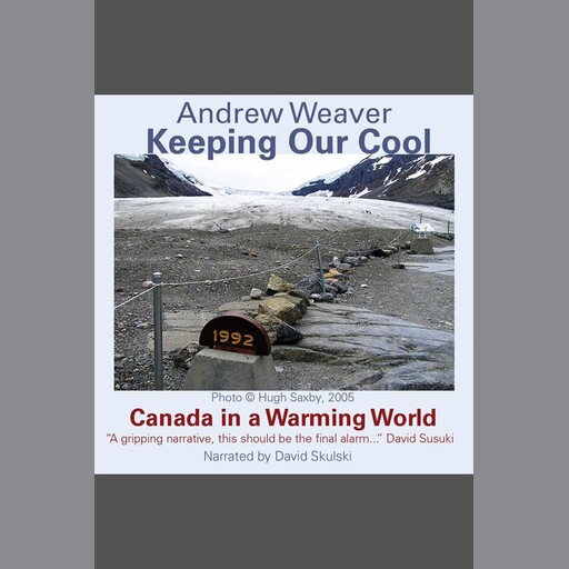 Keeping our Cool, Andrew Weaver