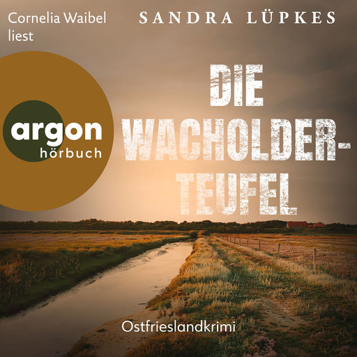 Die Wacholderteufel - Wencke Tydmers ermittelt, Band 4 (Ungekürzte Lesung), Sandra Lüpkes