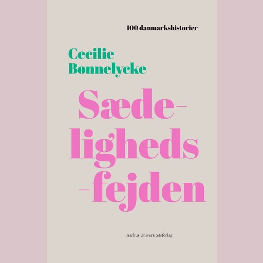 Sædelighedsfejden, Cecilie Bønnelycke