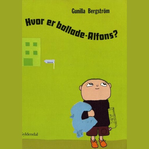 Hvor er ballade-Alfons?, Gunilla Bergström
